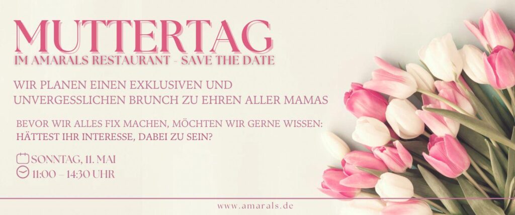 Muttertag-11.05.2025 - Amarals Restaurant